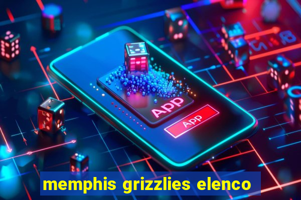 memphis grizzlies elenco